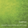 Kaiserstuhl Percussion CD 'Ess&ecirc;ncia'	- zur Bildergalerie